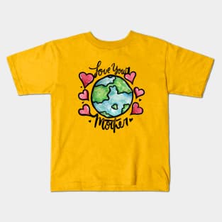 Love your mother earth Kids T-Shirt